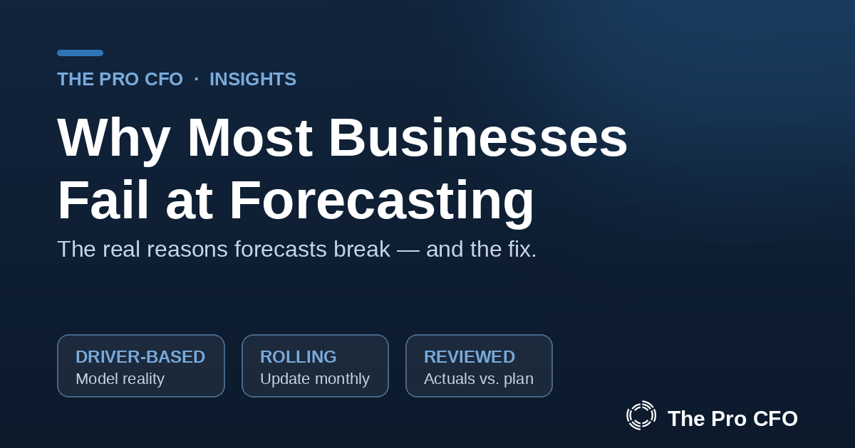 Why Most Small Businesses Fail at Forecasting… and How to Fix It